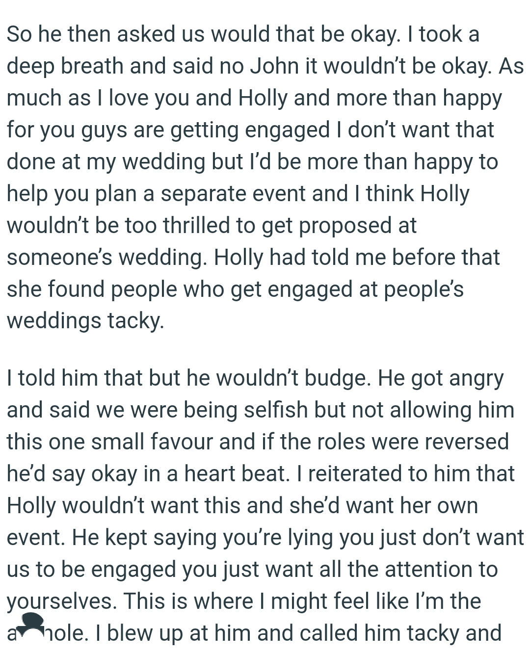 Holly wouldn’t be too thrilled to be proposed to at someone’s wedding.