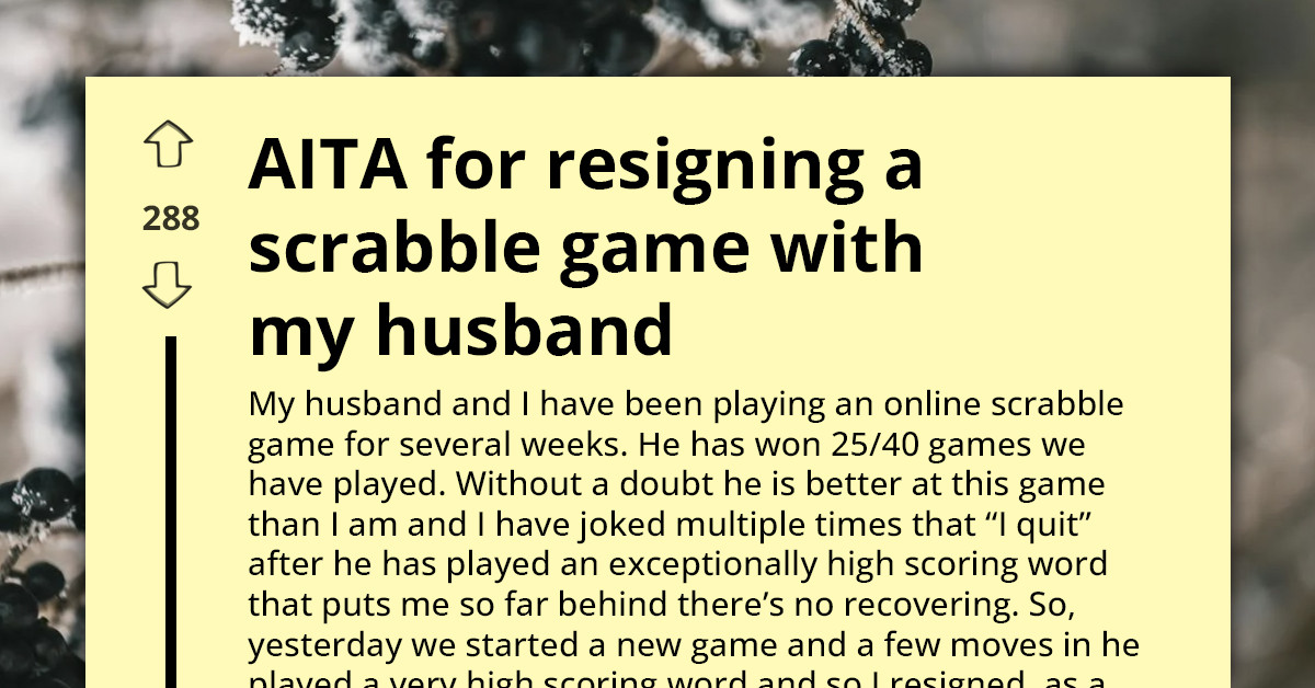 Husband Accuses Wife Of Bad Sportsmanship Over A Joke She Had Made Many Times Before