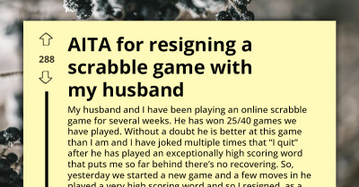 Husband Accuses Wife Of Bad Sportsmanship Over A Joke She Had Made Many Times Before