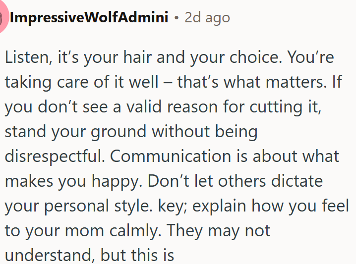 OP can communicate calmly with her mom and stay true to what makes her happy.