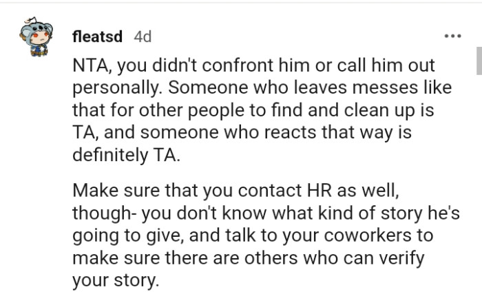 The OP should make sure he contacts HR as well