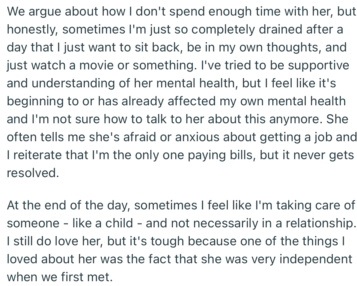 OP revealed that he feels completely drained. In his words, he feels like he’s taking care of a child.