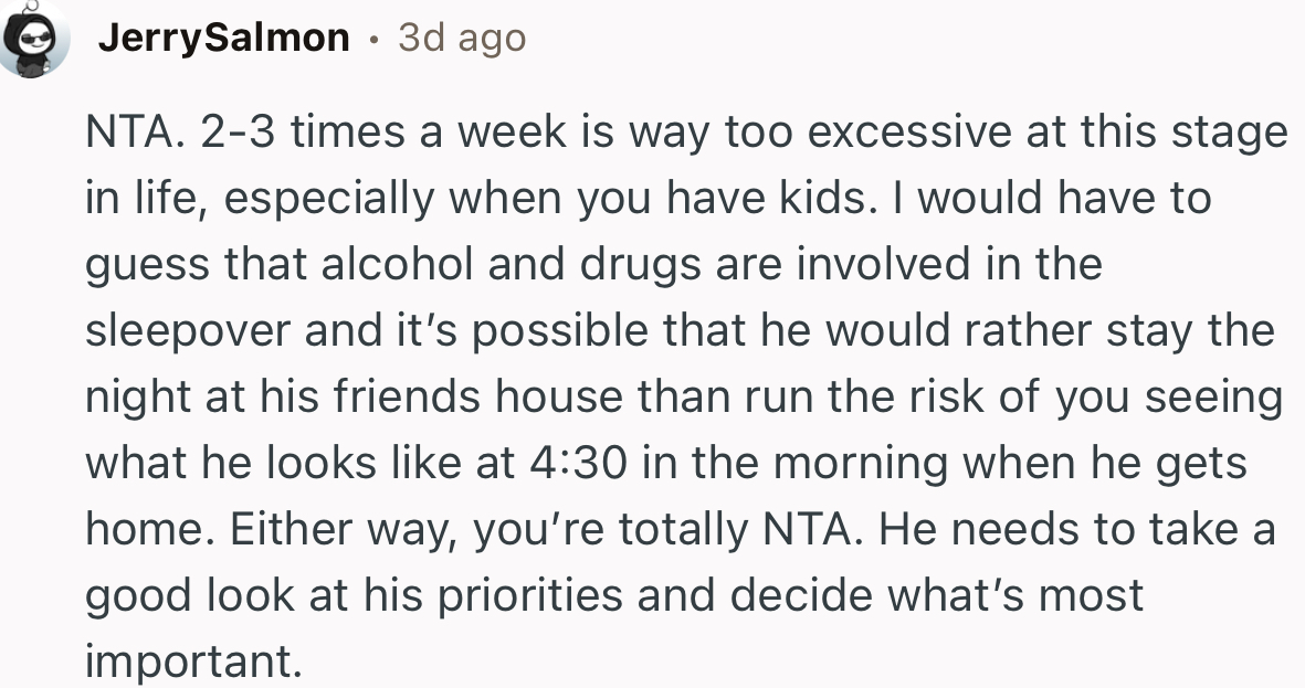 “He needs to take a good look at his priorities and decide what’s most important.”