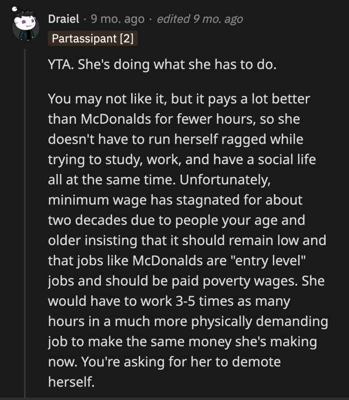 If his daughter is paying for her schooling and expenses, OP can't demand that she quit her job.