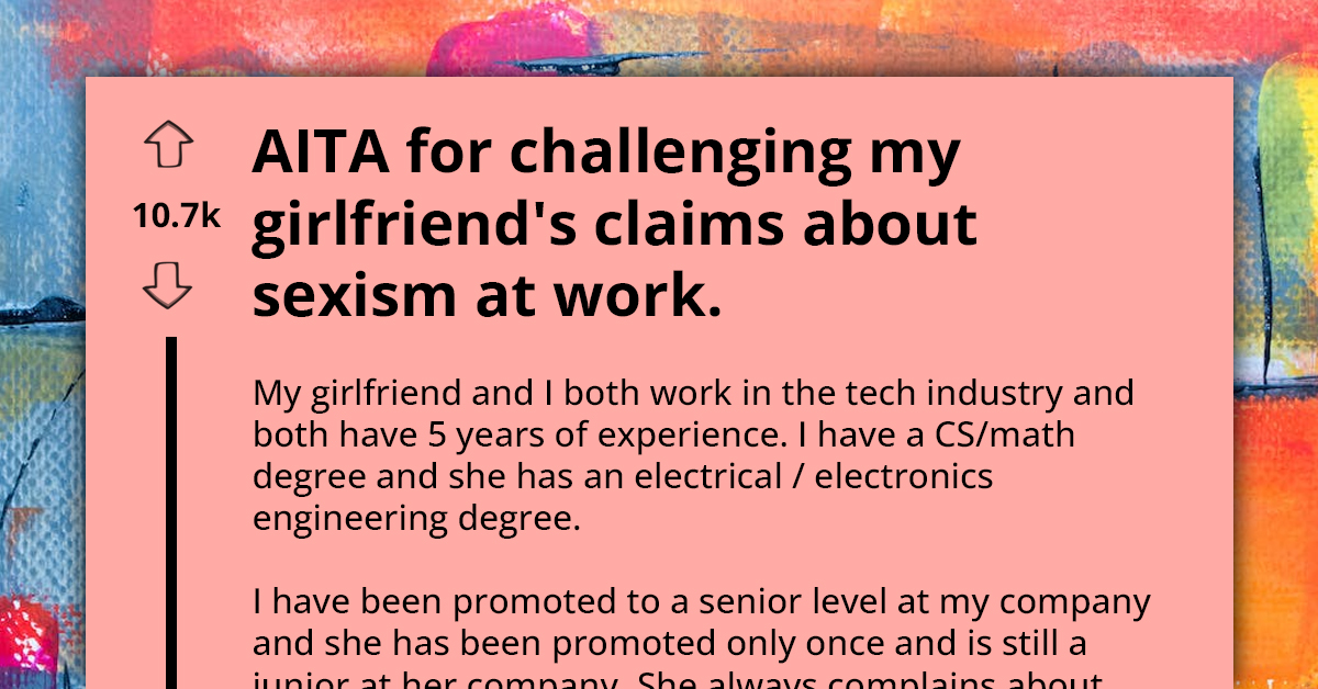Tech Worker Questions Girlfriend's Blame On Sexism for Career Stagnation, Gets Blasted On Reddit