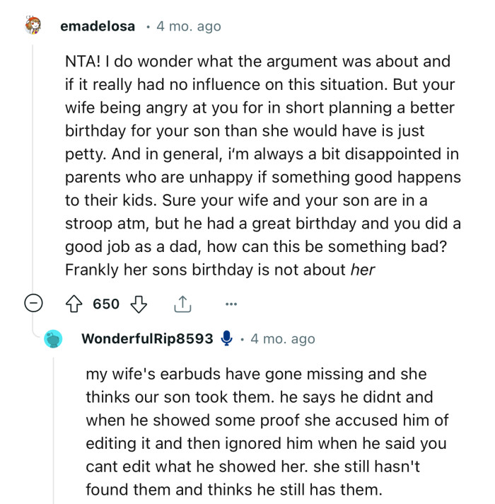 “Your wife being angry at you for, in short, planning a better birthday for your son than she would have is just petty.”