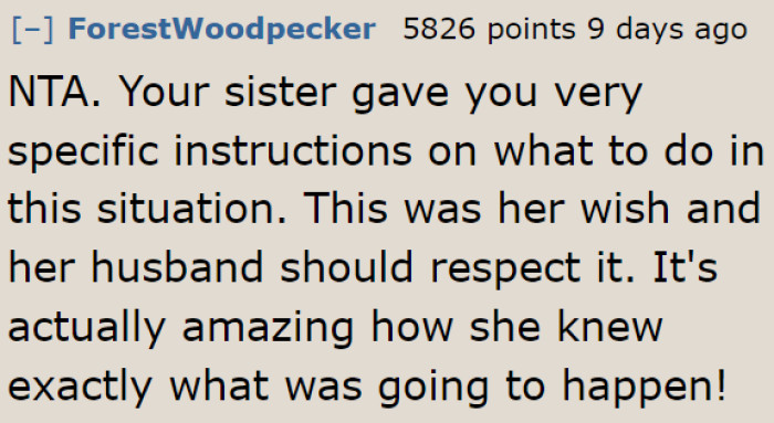 The husband needs to respect his late wife's wishes.