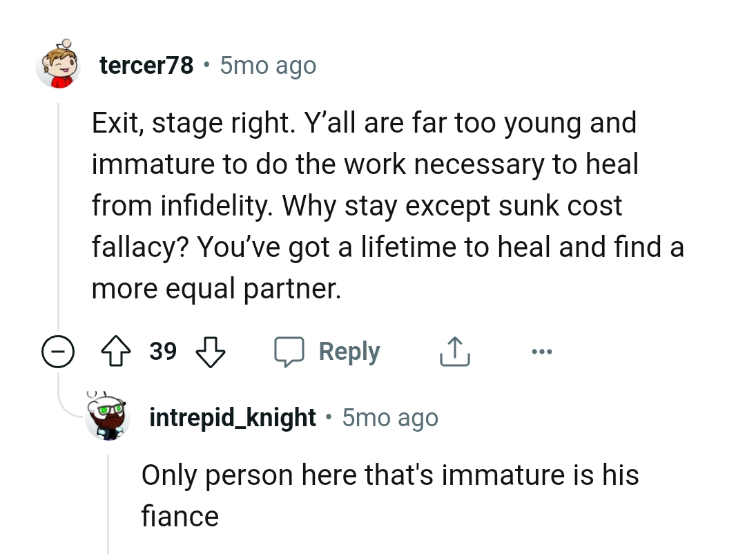 Being far too young and immature