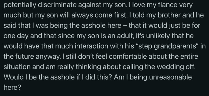OP's relationship with his son comes before her. However, when he discussed the matter with his brother, he said OP was 