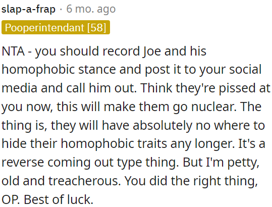 OP should expose his stepdad's homophobic views on social media to hold him accountable.