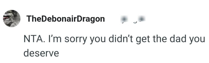 OP' didn't get the dad he deserved