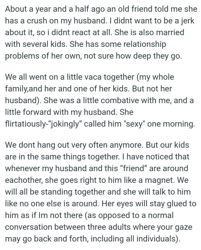 The OP Finds Out Her Friend Has A Crush On Her Husband