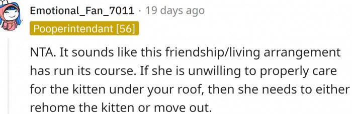 She needs to either rehome the kitten or move out.
