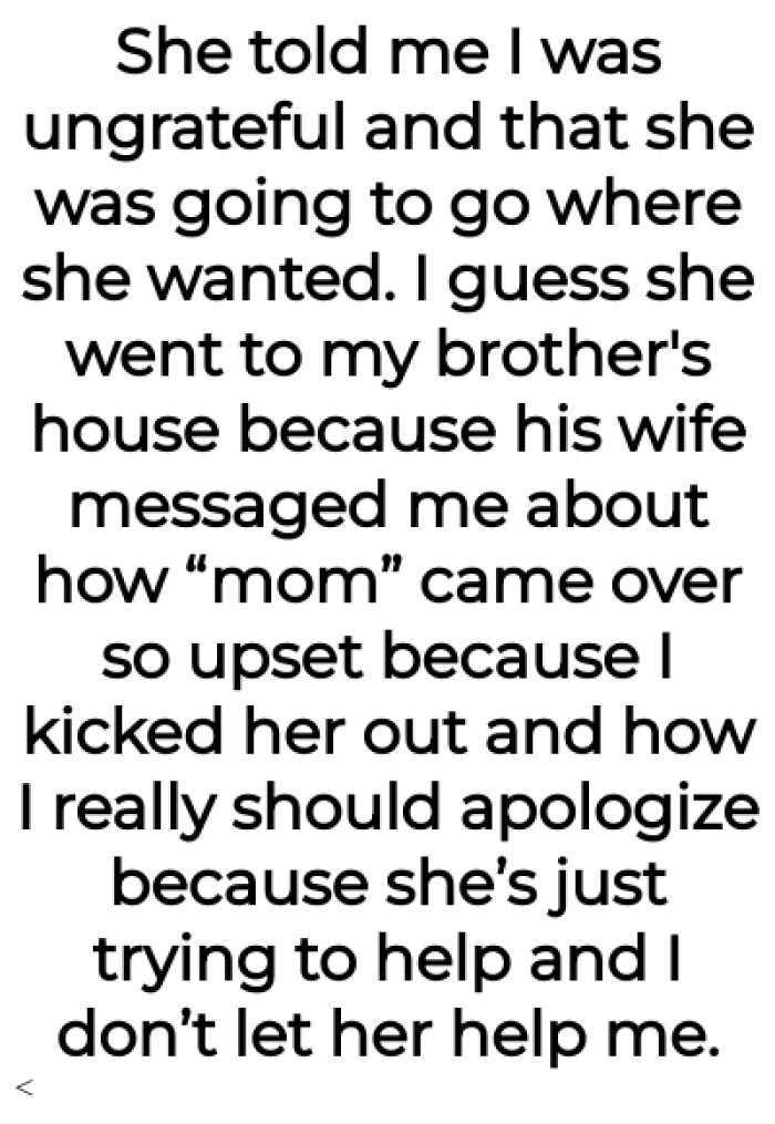 OP's mom went to his brother's house instead