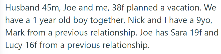 OP and her husband planned a vacation together with their kids.