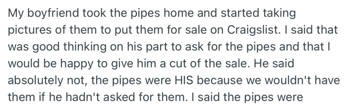 The couple got into an argument over who owned the spare pipes