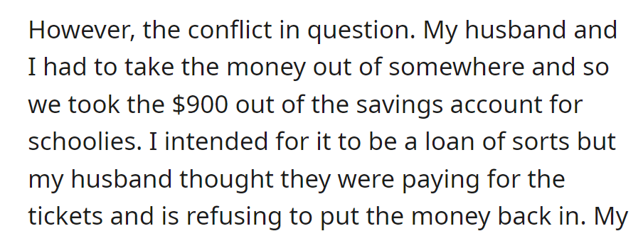 Used schoolies savings for Taylor Swift tickets, intended as a loan, but husband refuses to put the money back.