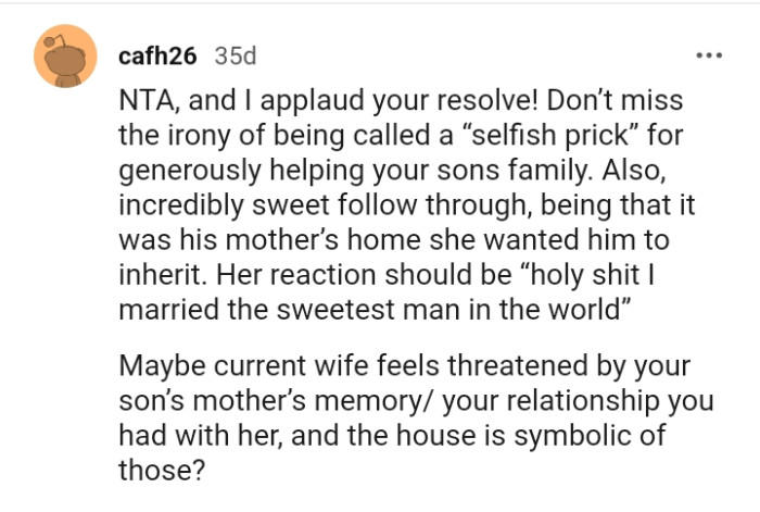 Maybe the current wife feels threatened