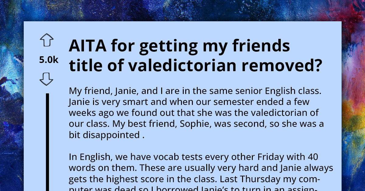 Girl Reports Classmate for Cheating and Gets Her Valedictorian Title Removed, Wonders Why Friends Judge Her