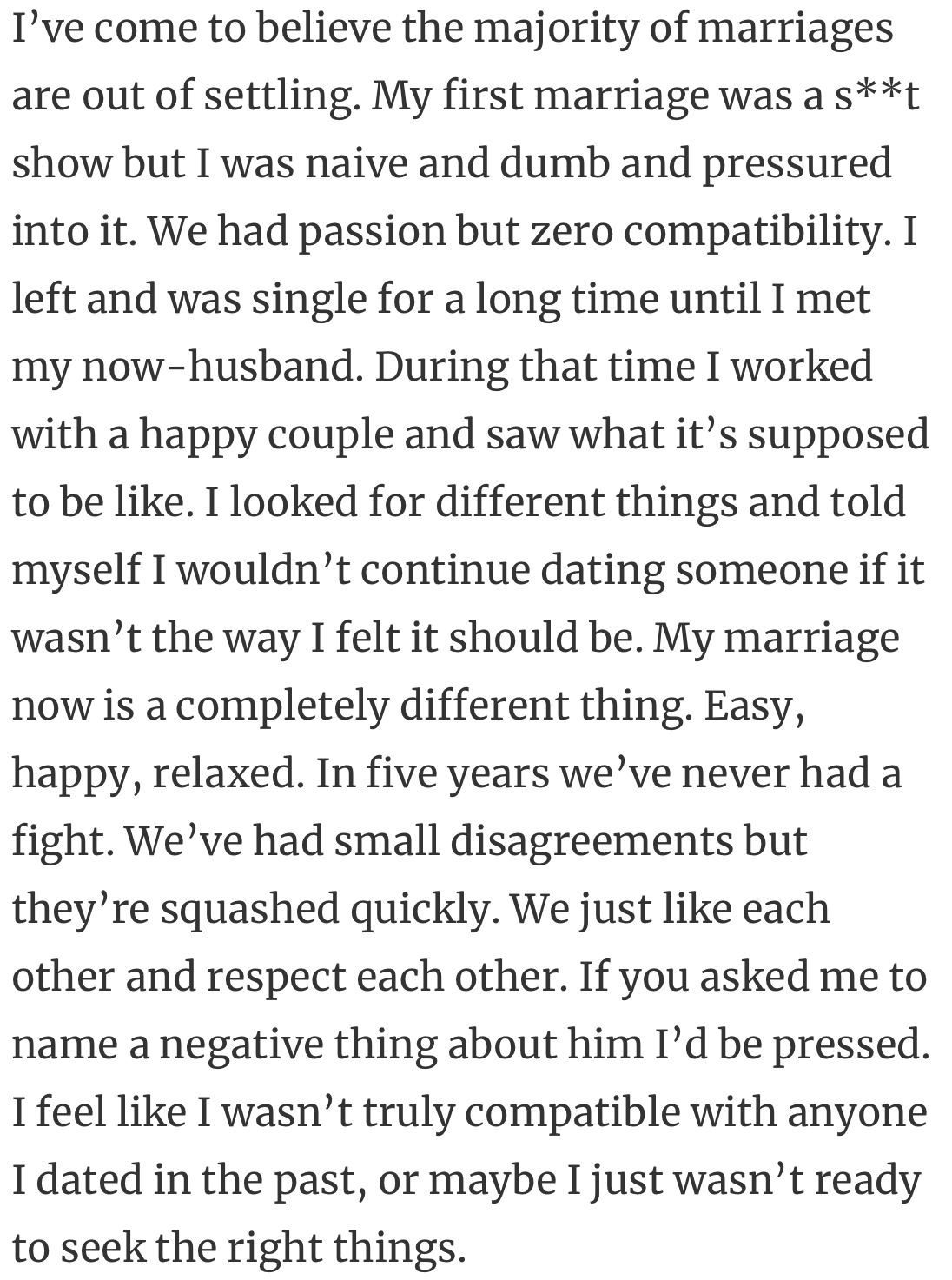 21. Her second time around, she learned that compatibility beats passion any day.