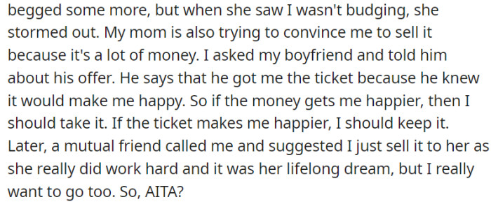 Now, OP is asking if she's the one in the wrong for not selling her ticket to her friend.