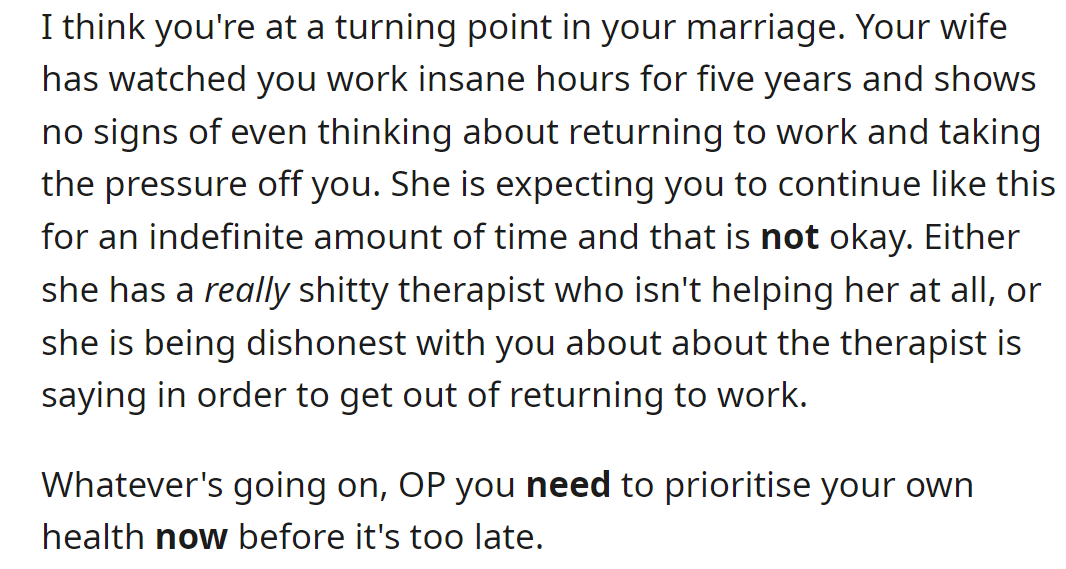 The OP needs to prioritize his own health before it's too late