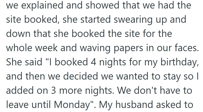 The woman insisted it was her spot for the week, waving papers and claiming she’d extended her stay for a birthday trip, convinced she had every right to be there.