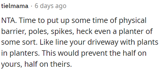It's time to install physical barriers like poles, spikes, or planters to delineate OP's property line and prevent encroachment.