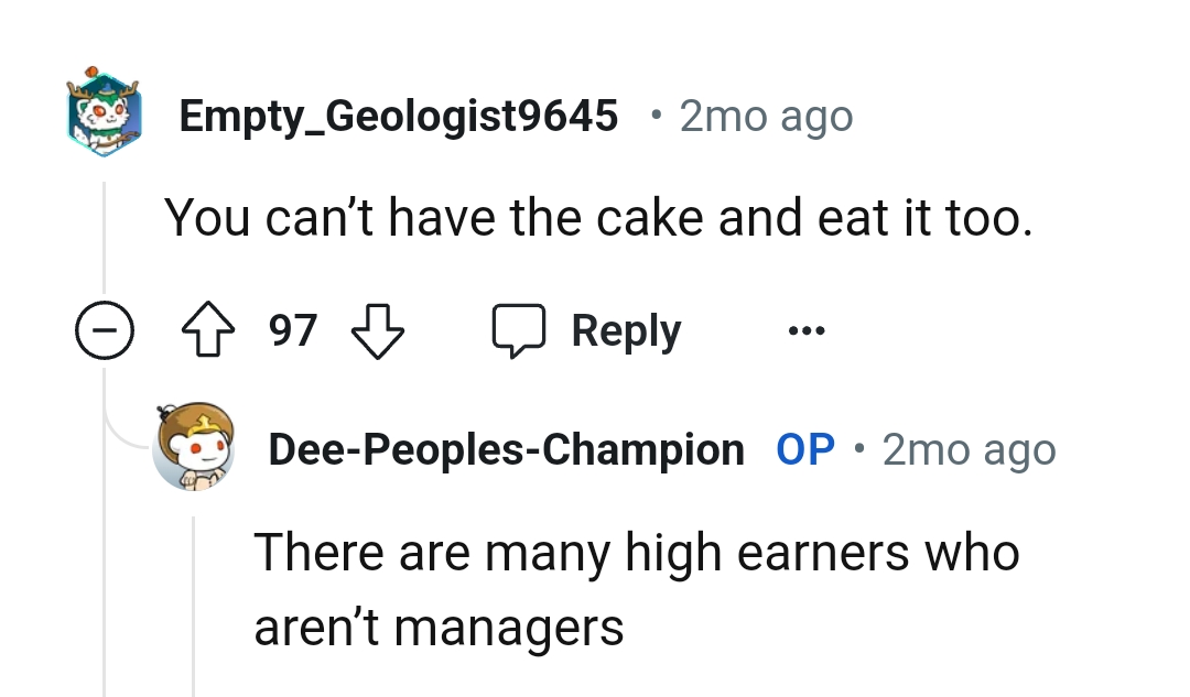 There are high earners who aren't managers