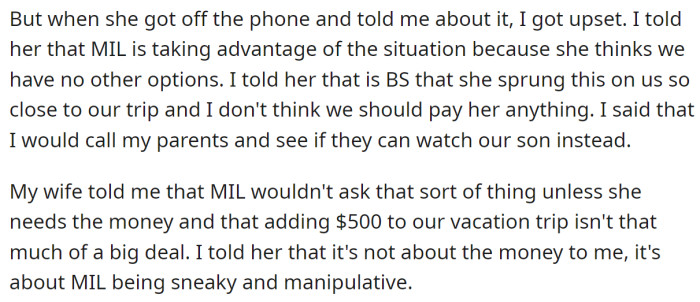 The OP saw MIL's request as manipulative and got upset: