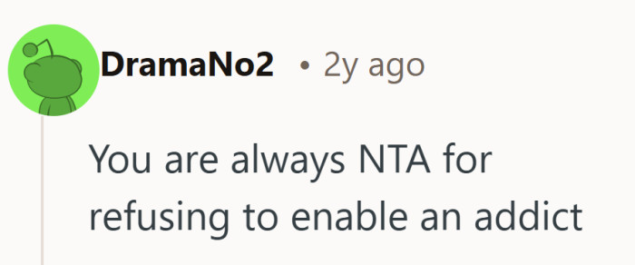 Refusing to enable can feel harsh, but many see it as the only real line to draw.