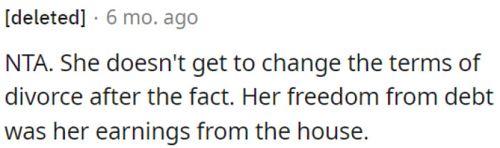 Her share of the house was her way out of debt.