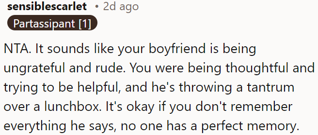OP's boyfriend seems ungrateful and rude.