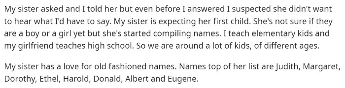 OP elaborates on why his sister asked for his advice and the types of names she likes versus what is common in his classroom.