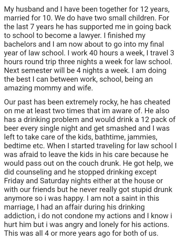 Their past has been extremely rocky as OP's husband has cheated on her at least two times that she's aware of