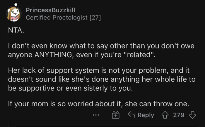 The stepsister's lack of close friends is not OP's problem.