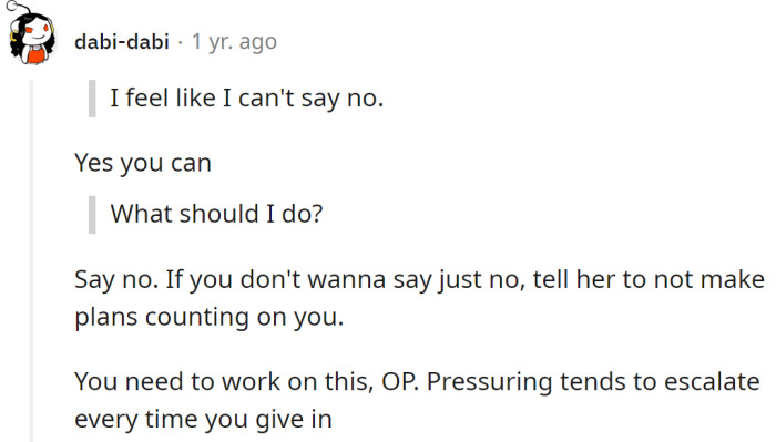 Another Redditor tells her if she doesn't want to go, she should just say no