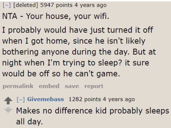 Some Redditors think that the best time to turn off the Wi-Fi is during the teen's gaming sessions at night.