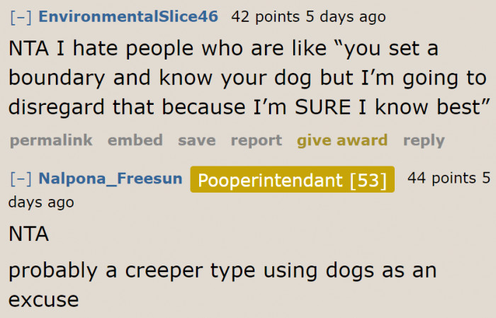 This guy doesn't know how to respect boundaries.