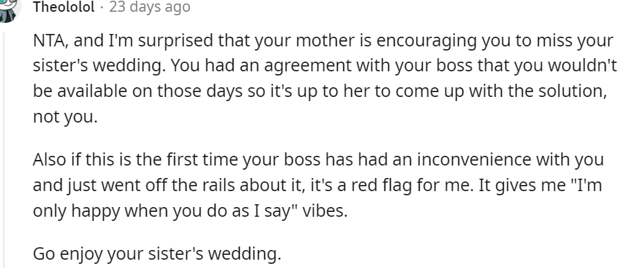 11. Go enjoy your sister's wedding