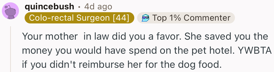 “Your mother-in-law did you a favor.”