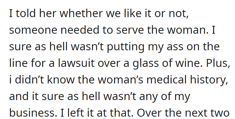 OP insisted someone needed to serve the pregnant woman to avoid a lawsuit.