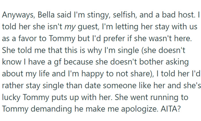 Bella accused OP of being selfish and a bad host, and that's when OP really unleashed his fury.