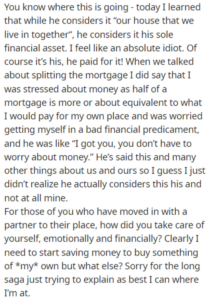 OP found out that her partner considers the house his sole financial asset