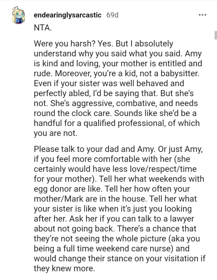 She's aggressive, combative, and needs round-the-clock care