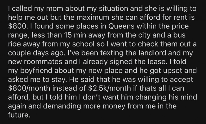 OP moved out and found a new place, but her boyfriend didn't take the news well.