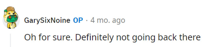 No need to revisit the house of horrors! Clean surroundings and sanity are a must.