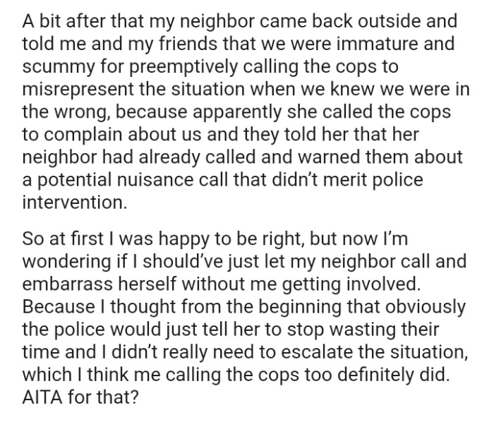 They told her that the OP had already called and warned them about a potential nuisance call