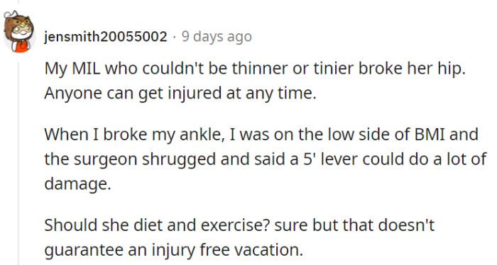 It seems like diet and exercise won't always guarantee an injury-free vacation...