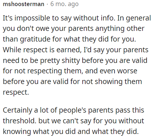 While gratitude is expected for what they've done, respect is earned.